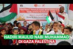 ANAK PALESTINA GELAR MAULID NABI MUHAMMAD, KAMI CINTA RASULULLOH